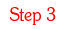 Step 3